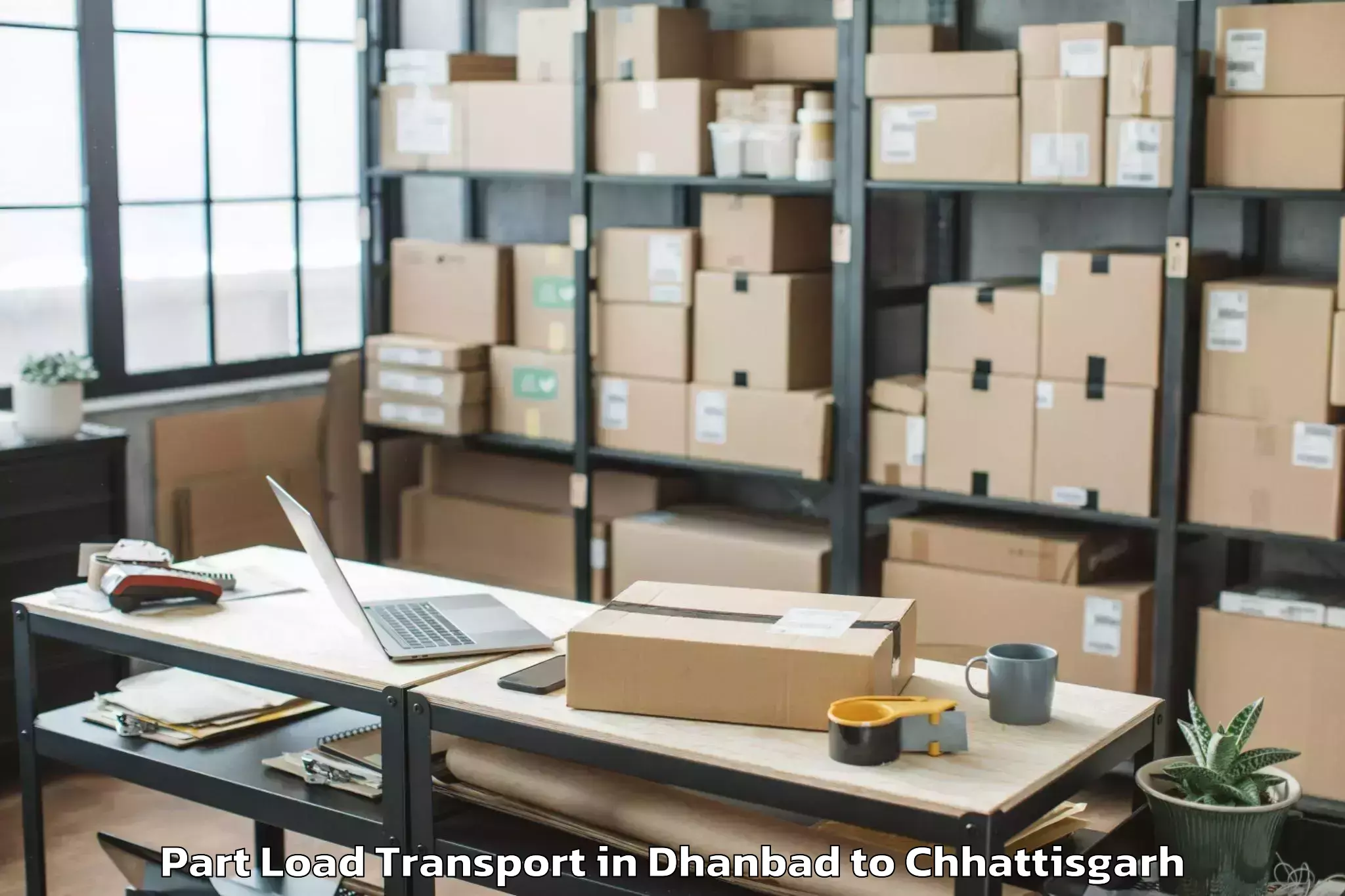 Easy Dhanbad to Nit Raipur Part Load Transport Booking